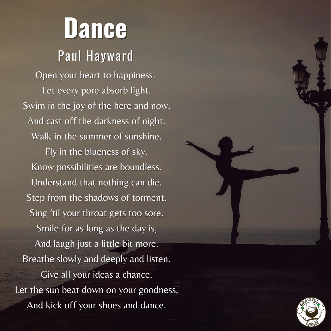 Life Poems - Dance – Grateful Gnome