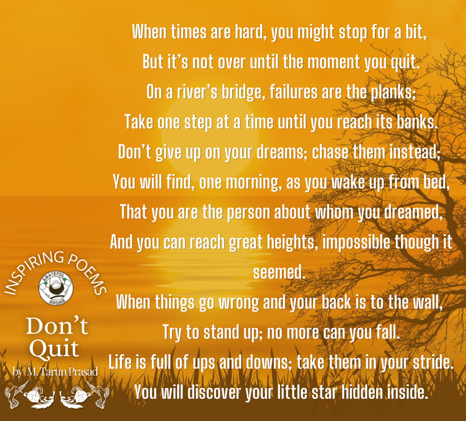 Inspiring Poems - Don't Quit – Grateful Gnome