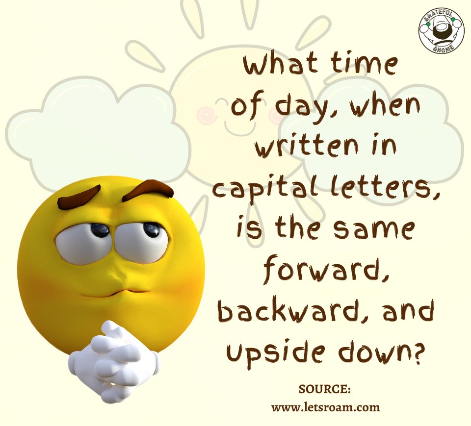 Riddle Time – Grateful Gnome