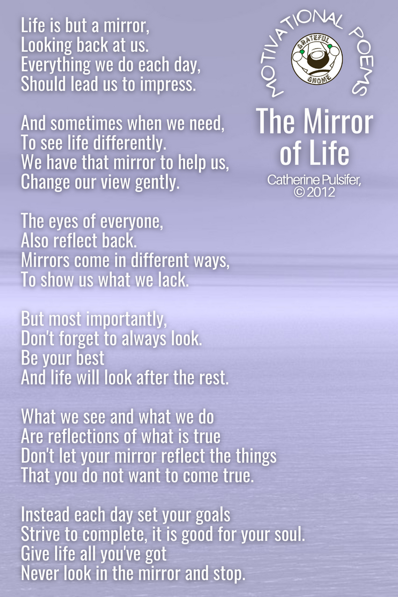 Motivational Poems The Mirror of Life Grateful Gnome