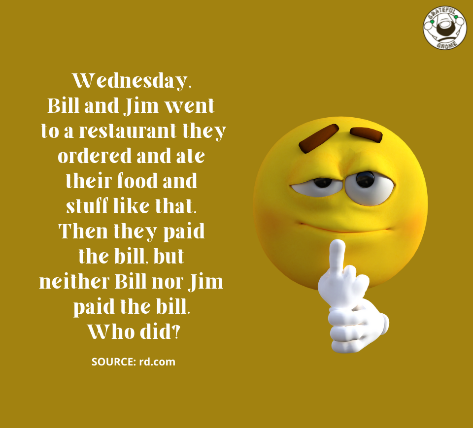 Best Wednesday Riddle Riddles - Brain Teasers – Grateful Gnome